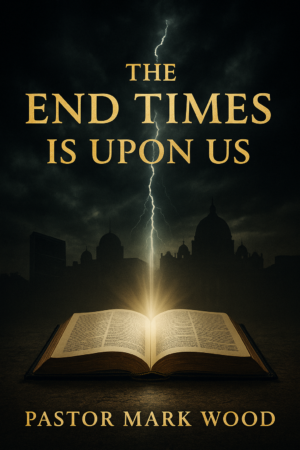 The End Times Is Upon Us